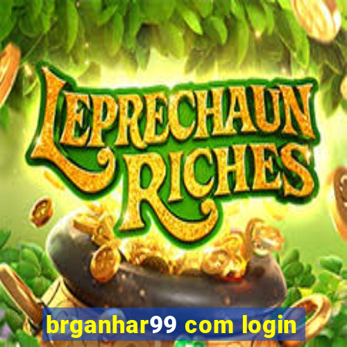 brganhar99 com login